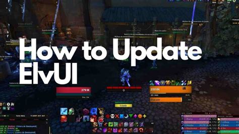 elve ui|how to update elvui without losing settings.